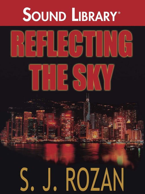 Title details for Reflecting the Sky by S. J. Rozan - Wait list
